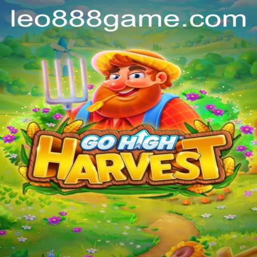 GoHighHarvest: A New Era in Gaming with LEO888