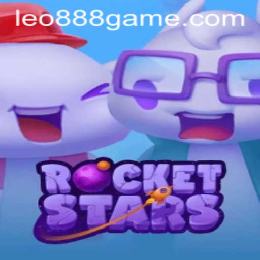 Exploring the Thrilling World of RocketStars and the Power of LEO888